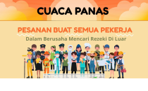 Cuaca Panas: Pesanan Buat Semua Pekerja